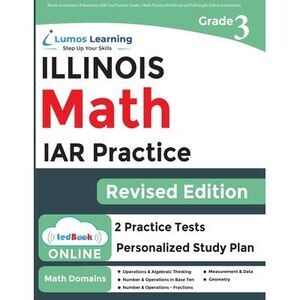 Illinois Assessment of Readiness (IAR) Test Practice: 3rd Grade Math Practice Wo